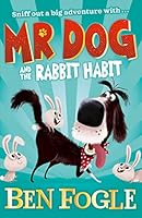 Mr Dog and the Rabbit Habit 0008306362 Book Cover