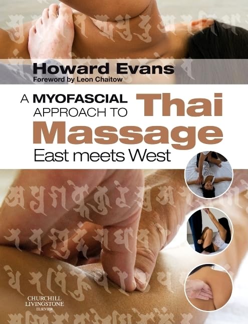 Buy A Myofascial Approach to Thai Massage: East meets West — BookShops.in
