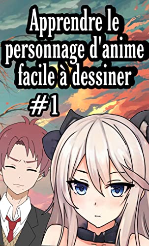 Apprendre Le Personnage D Anime Facile A Dessiner Pour Les Enfants Livre De Dessin Manga Et