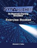 Synapse EHR 1.1 An Electronic Charting Simulation Exercise