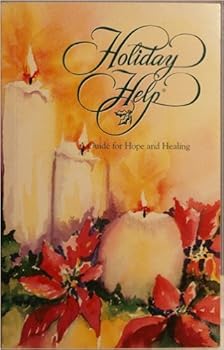 Paperback Holiday help: A guide for hope and healing Book