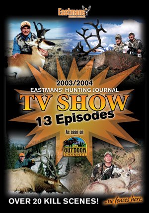 Eastmans Hunting Journal TV Show 2003/2004