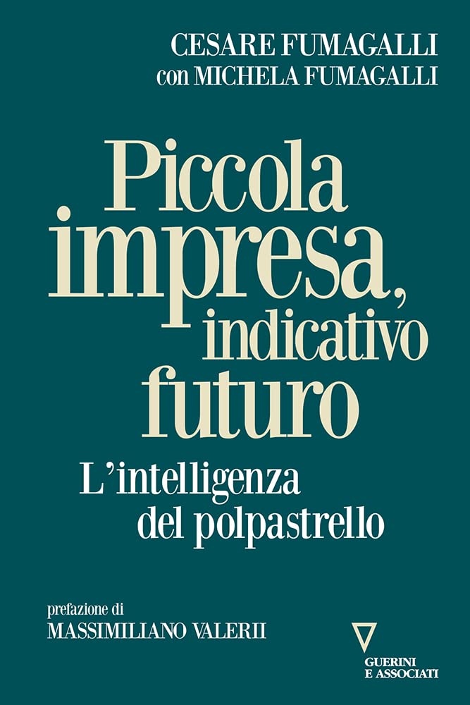 Piccola Impresa, Indicativo Futuro. L'intelligenza Del Polpastrello - 4