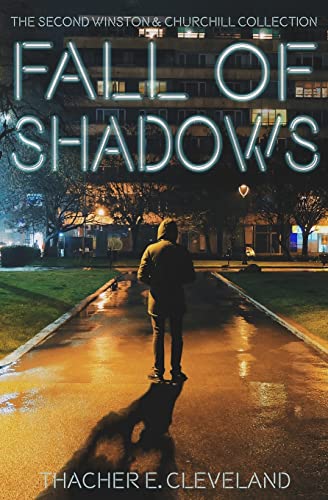 Fall of Shadows (The Winston & Churchill Case Files)