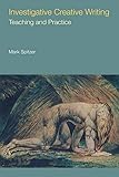 mark spitznagel gold  Investigative Creative Writing: Teaching and Practice (Frameworks for Writing) (English Edition)