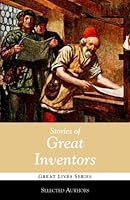 Stories of Great Inventors 1938772466 Book Cover