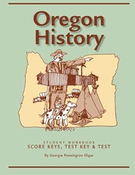 Oregon History-Workbook Score Key, Test & Test Key