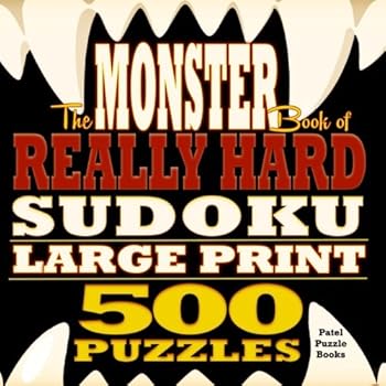 Paperback The Monster Book of Really Hard Sudoku: 500 Puzzles, Large Print Book
