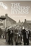 bill morrison yellow submarine  The Miners\' Hymns [DVD] [UK Import]