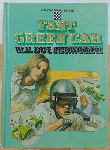 Fast Green Car (As: W.E. Butterworth)