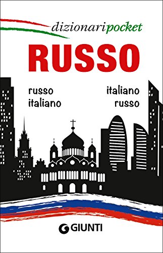 Russo. Italiano-russo, russo-italiano Russo. Italiano-russo, russo-italiano