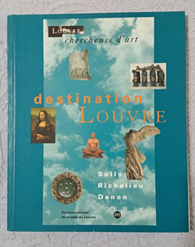 Destination Louvre [French] 271182957X Book Cover