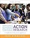 Improving Schools Through Action Research: A Reflective Practice Approach (3rd Edition)