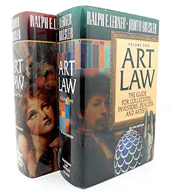 Art Law: The Guide for Collectors, Investors, Dealers, and Artists (2 Volume Set)