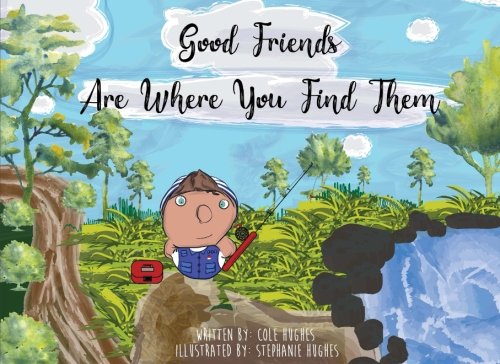 Good Friends Are Where You Find Them