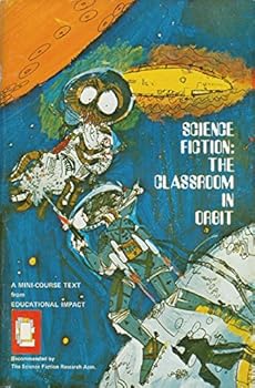 Unknown Binding Science fiction: The classroom in orbit Book