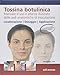 Tossina botulinica. Manuale d'uso e atlante illustrato delle sedi anatomiche di inoculazione