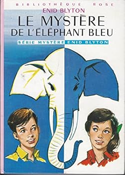 Unknown Binding Le mystère de l'éléphant bleu Book