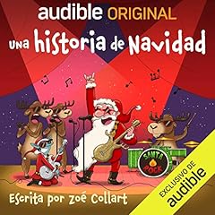 Una historia de Navidad Audiolibro Por Zo&eacute; Collart arte de portada