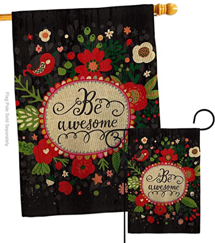 Angeleno Heritage Be Awesome Garden Burlap House Flag Set Sweet Life Expression Spiritual Hope Love Wisdom Support Emotion Postive Decoration Banner Small Yard Gift Double-Sided, Made in USA