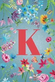 K: Monogram Initial K Notebook for Every Name Combine, Blue Floral 6 x 9: Notebook for Every Name