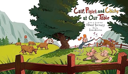 Calf, Piglet, and Chicky at Our Table: An Illustrated Children’s ...