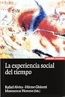 La experiencia social del tiempo 8431323469 Book Cover