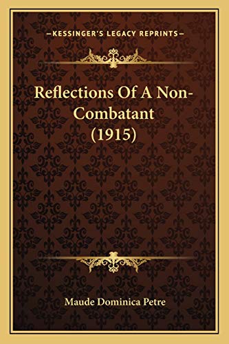 Reflections Of A Non-Combatant (1915)