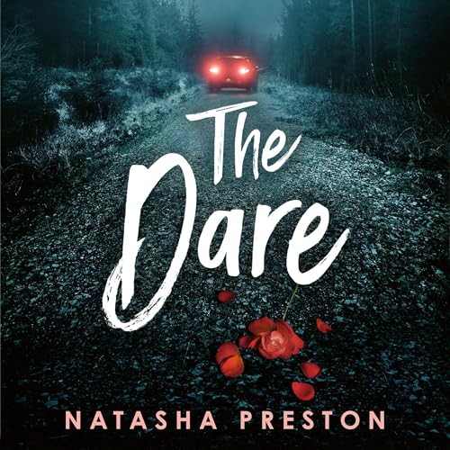 The Dare by Natasha Preston episode artwork