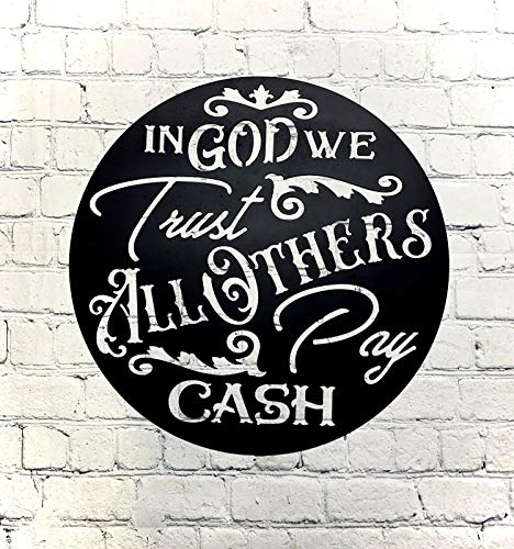 HCHANA Metalen kunstmeter staal in zwart in god we vertrouwen alle anderen betalen contant metalen bord