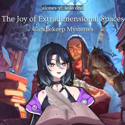 Exiting Fistandia's Mansion (TJoES #3) | Ep. 6 Alonesy! [solo dnd: candlekeep mysteries]