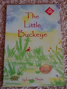 Paperback The Little Buckeye (The Little Buckeye Series, 1) Book