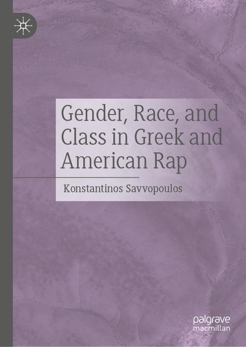 Analyse intersectionnelle hip-hop Gender Race and Class in Greek Rap