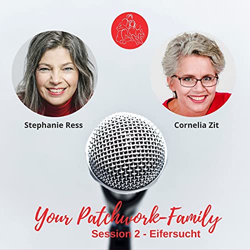 Your Patchwork Family - Session 2 - Eifersucht cover art