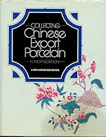 Collecting Chinese export porcelain 0915590441 Book Cover