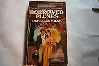 Borrowed Plumes 0451081137 Book Cover