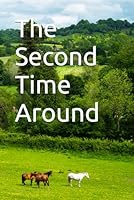 The Second Time Around B0F5MK9YD8 Book Cover