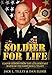 Soldier for Life: Leader Lessons From The 12th Sergeant Major Of The Army Jack L. Tilley