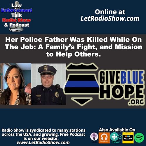 Her Police Father Was Killed While On The Job