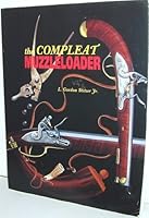 The Compleat Muzzleloader 0878422838 Book Cover