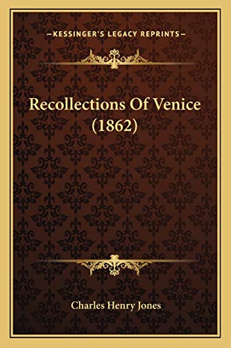 Recollections Of Venice (1862)