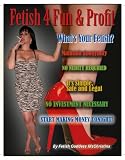 Fetish 4 Fun & Profit (English Edition)