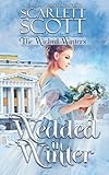 Wedded in Winter (The Wicked Winters)