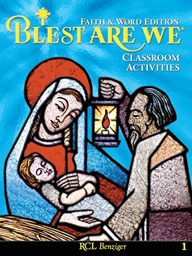 Blest Are We Faith and Word Edition: Grade 1 Classroom Activities