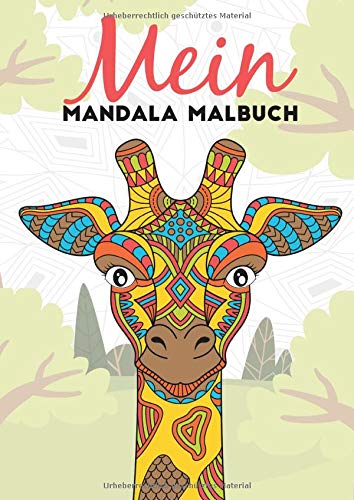 Mein Mandala Malbuch: 50 tierisch tolle Tiermandalas für Kinder ab 10+ Jahren zum Ausmalen und als Mein Mandala Malbuch: 50 tierisch tolle Tiermandalas für Kinder ab 10+ Jahren zum Ausmalen und als