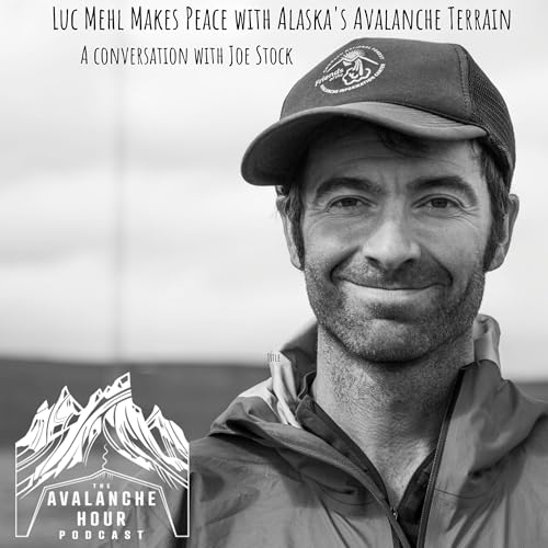 Luc Mehl makes peace with Alaska's avalanche terrain
