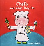 Chefs and What They Do (Profession Series, 1)