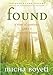 Found: A Story of Questions, Grace, and Everyday Prayer