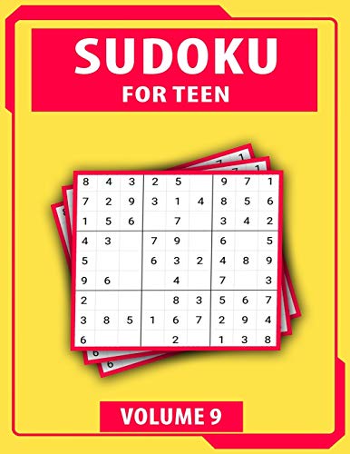 Sudoku For Teen Volume 9: Easy To Hard Sudoku Challenging And Fun Puzzle