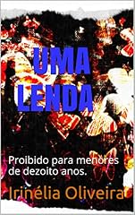 Capa de UMA LENDA: Proibido para menores de dezoito anos.